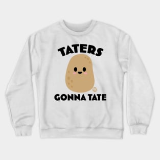 TATERS Crewneck Sweatshirt